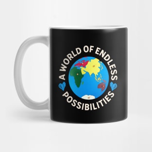 A World Of Endless Possibilities Montessori Quote Mug